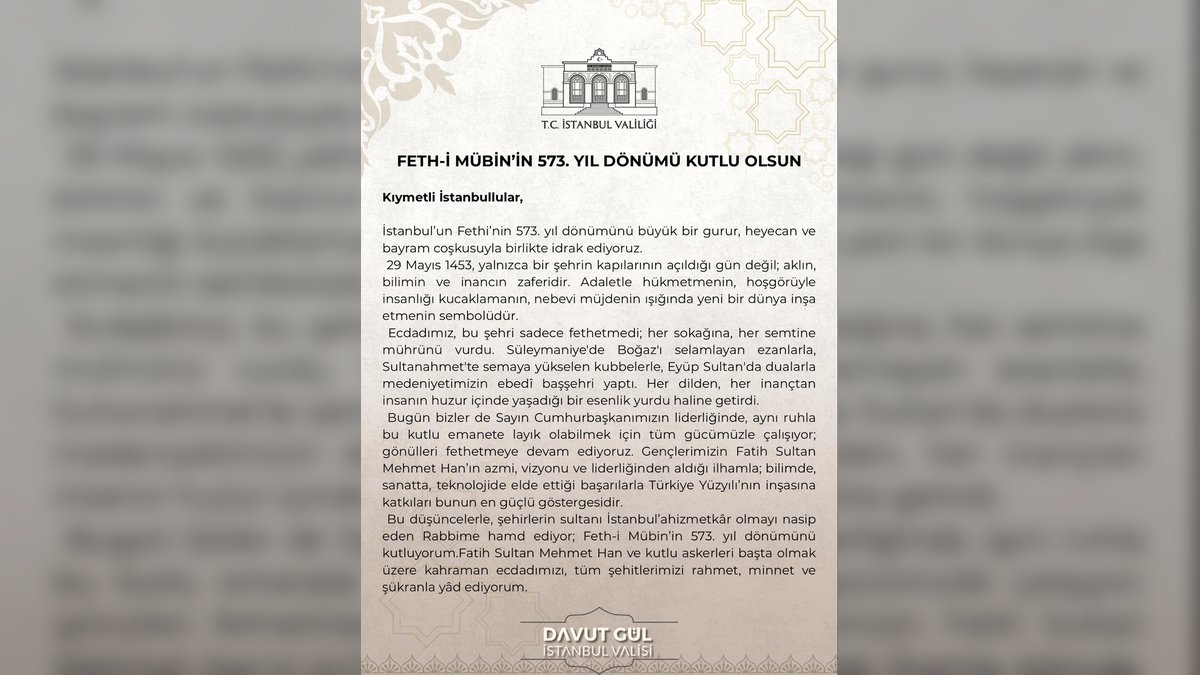 Vali Davut Gül'den İstanbul'un Fethi'nin 573. Yıl Dönümü Mesajı