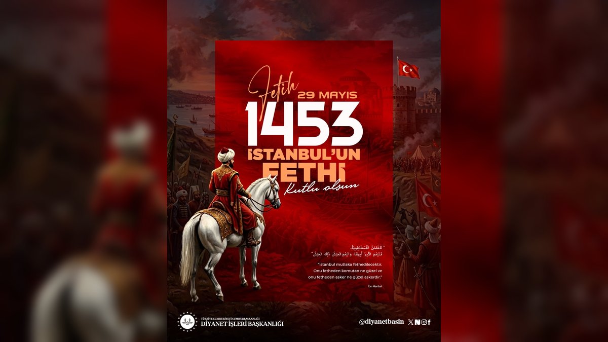 Diyanet İşleri Başkanı'ndan İstanbul'un Fethi'nin 573. Yıl Dönümü Mesajı